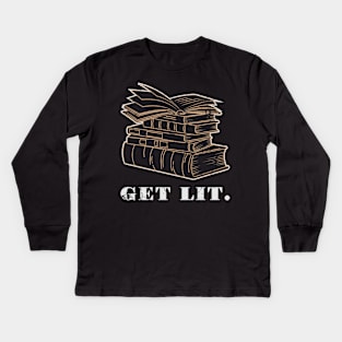 Books Get Lit Literate Book Reader Funny Gift Idea Kids Long Sleeve T-Shirt